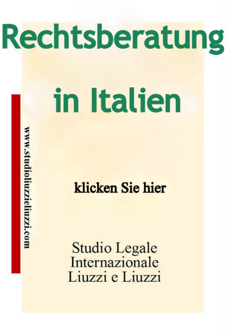 Rechtsberatung in Italien, Rom, Mailand, Florenz, Bologna