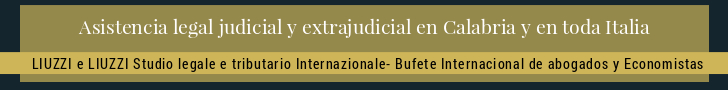 Abogados asistencia en Calabria y en toda Italia LIUZZI e LIUZZI Despacho Internacional de abogados y economistas
