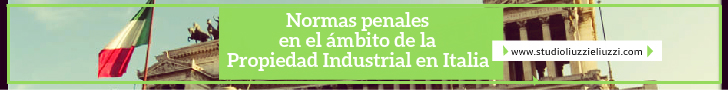 Artículo jurídico de la abogada Viviana Fiorella Liuzzi Normas penales- Propiedad Industrial en Italia Derecho italiano