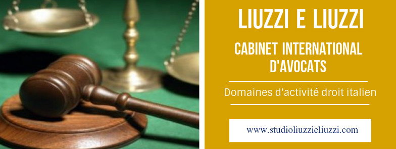 Avocats francophones en Italie à Rome, Milan, Florence, Turin, Puglia Cabinet d'avocats International Liuzzi e Liuzzi Avocats pénalistes, civilistes, Droit de la famille, Droit des successions, Droit Fiscal