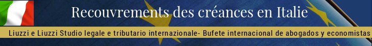 Assistance judiciaire et hors contentieux recouvrements des créances en Italie Recouvrements des créances en Italie- assistance juridique en français