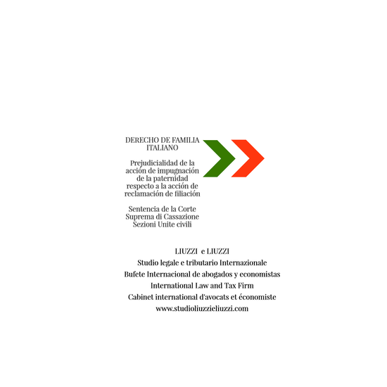 Pregiudizialità dell'azione di disconoscimento di paternità rispetto al giudizio di accertamento della paternità naturale - Sentenza della Corte Suprema di Cassazione- Sezioni Unite civili ud. del 07/02/2023 pubblicata il 22/03/2023"