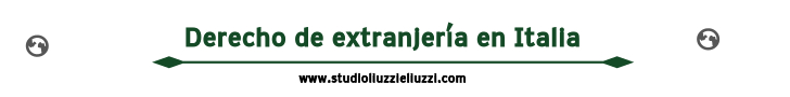 Direito italiano Imigração- Escritório italiano de advocacia em Roma, Itália Assesoria Direito italiano Imigração- escritorio internacional de advocacia LIUZZI E LIUZZI